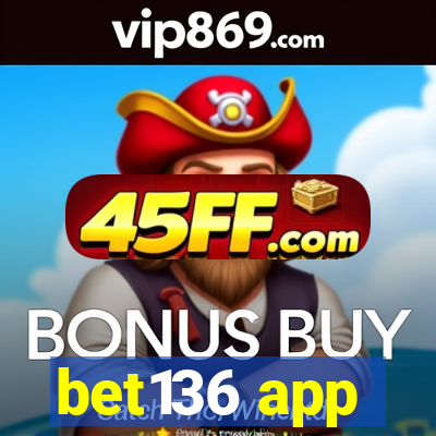 bet136 app